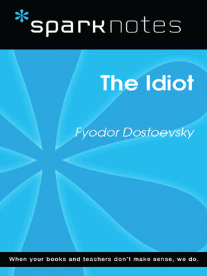 cover image of The Idiot (SparkNotes Literature Guide)